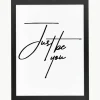 Ingelijste digitale print Just be You